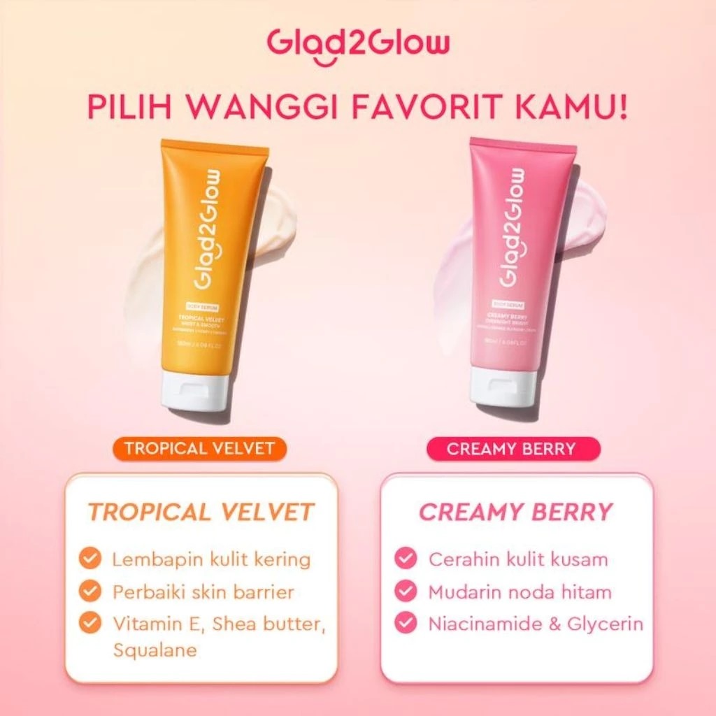 Glad 2 Glow Body Serum - Tropical Velvet Moist & Smooth 180ml