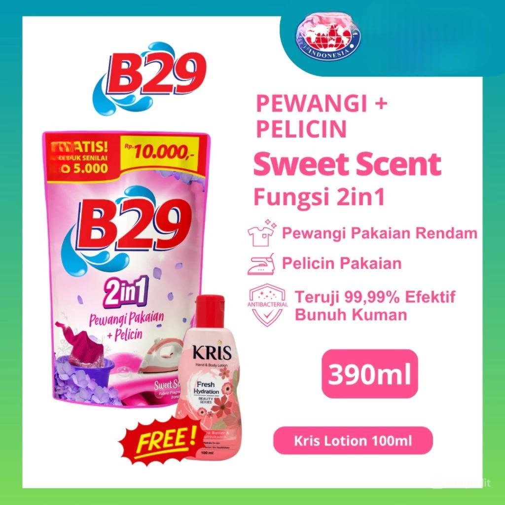 B29 Pewangi Pakaian + Pelicin (2in1) 390ml - Sweet Scent (Free Lotion)
